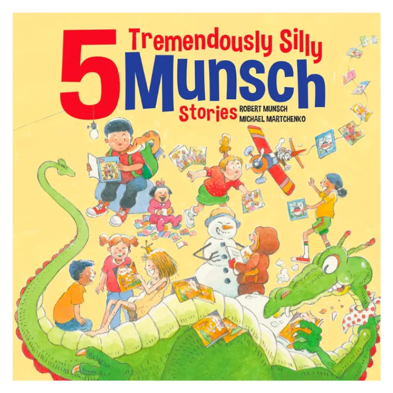 Raincoast Books 5 Tremendously Silly Munsch Stories