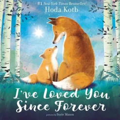 Harper Collins Canada I've Loved You Since Forever Board Book