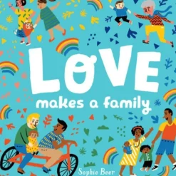Penguin Random House Love Makes a Family Book