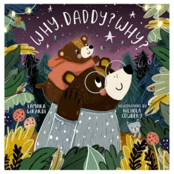 Raincoast Books Why, Daddy? Why? Board Book